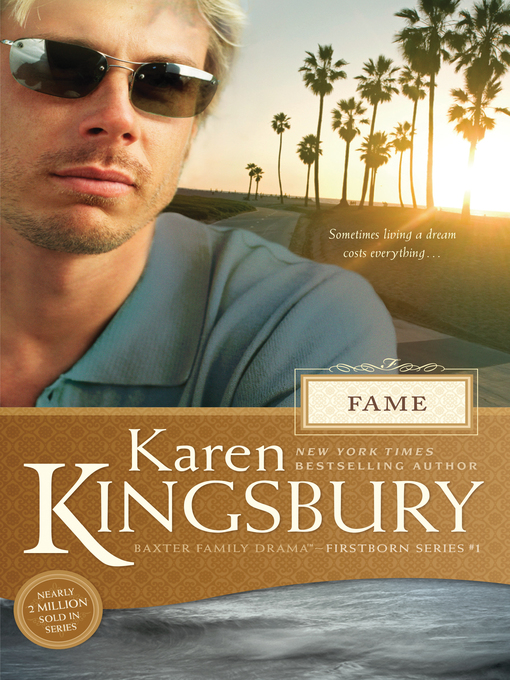 Title details for Fame by Karen Kingsbury - Wait list